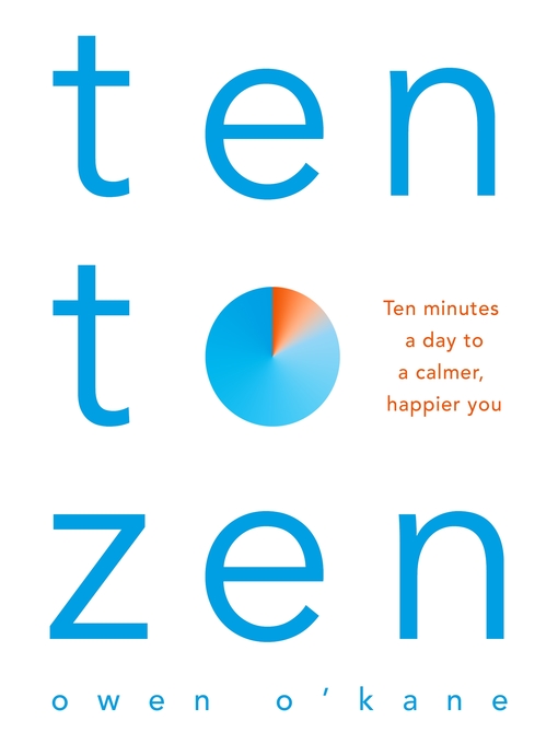Title details for Ten to Zen by Owen O'Kane - Wait list